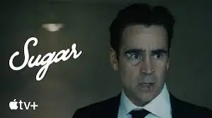 Photo of Sugar (2024) Sezonul 1 Episodul 5 Subtitrat in Romana